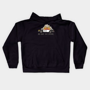 Burning cop car - Be Gay Do Crime Kids Hoodie